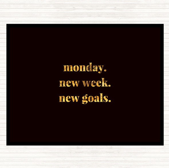 Black Gold Monday New Week New Goals Quote Mouse Mat Pad