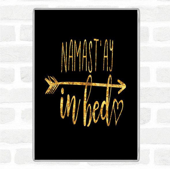 Black Gold Namaste Quote Jumbo Fridge Magnet