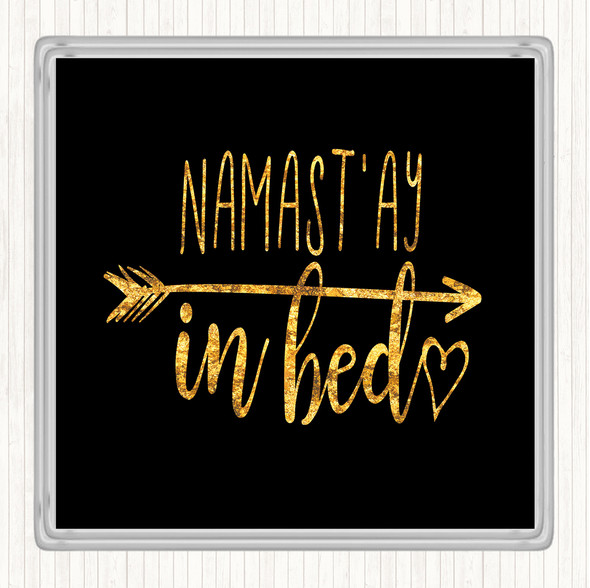 Black Gold Namaste Quote Drinks Mat Coaster