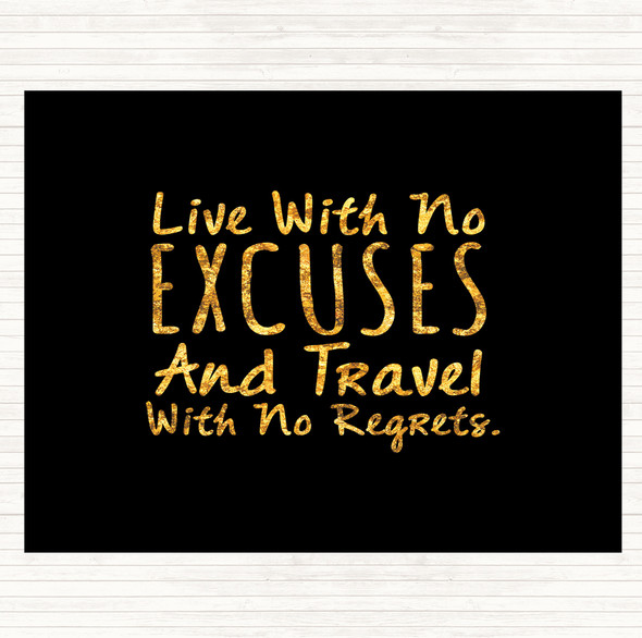 Black Gold No Excuses Quote Mouse Mat Pad