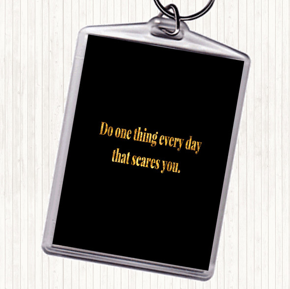 Black Gold One Thing Everyday Quote Bag Tag Keychain Keyring
