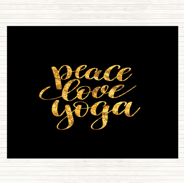 Black Gold Peace Love Yoga Quote Mouse Mat Pad