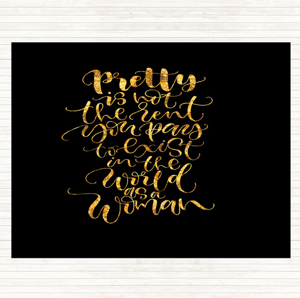 Black Gold Pretty Woman Quote Dinner Table Placemat