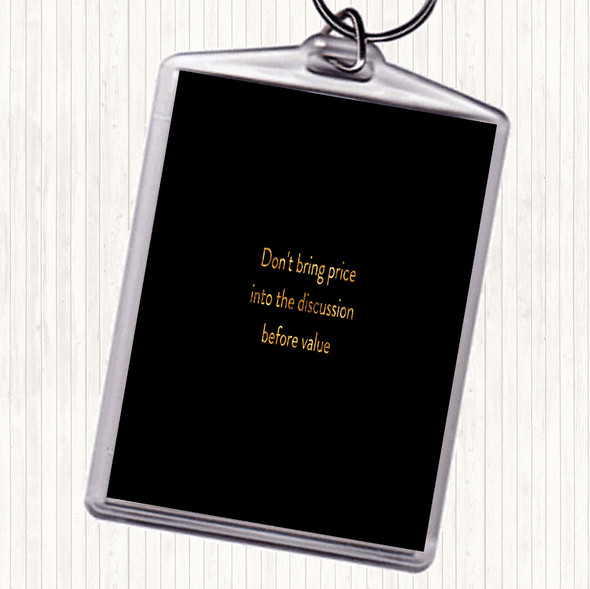 Black Gold Price Before Value Quote Bag Tag Keychain Keyring