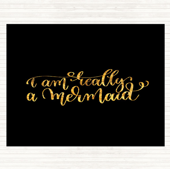 Black Gold Really A Mermaid Quote Mouse Mat Pad