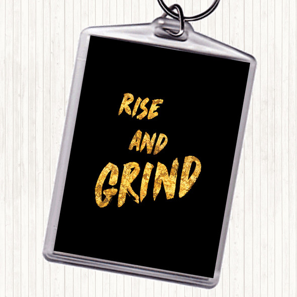 Black Gold Rise And Grind Bold Quote Bag Tag Keychain Keyring
