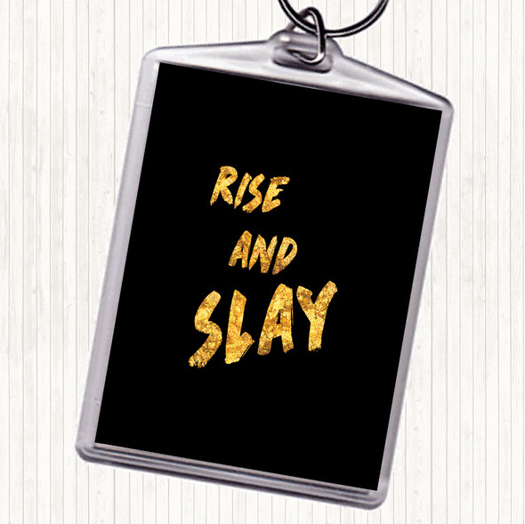 Black Gold Rise And Slay Bold Quote Bag Tag Keychain Keyring