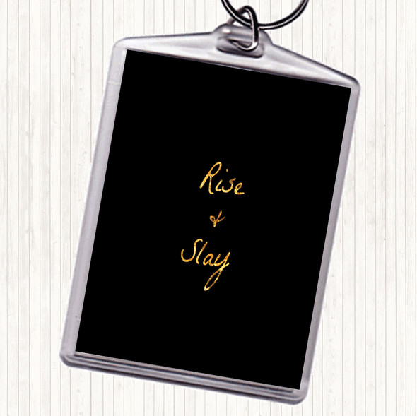 Black Gold Rise And Slay Quote Bag Tag Keychain Keyring