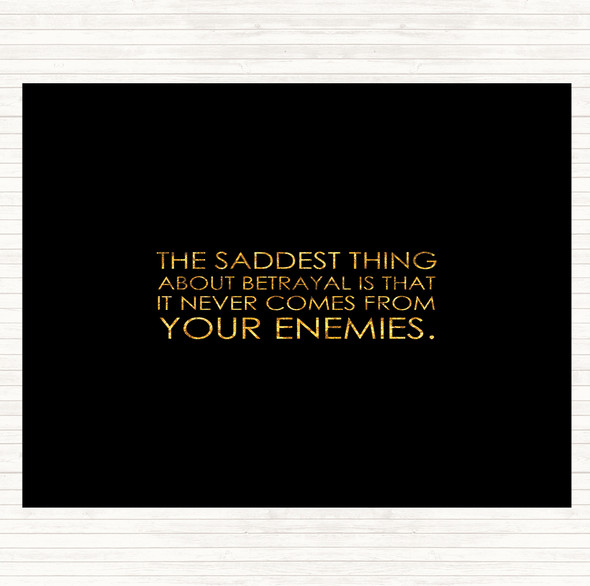 Black Gold Saddest Thing Quote Dinner Table Placemat