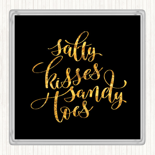 Black Gold Salty Kisses Sandy Toes Quote Drinks Mat Coaster