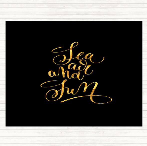 Black Gold Sea Air Sun Quote Dinner Table Placemat