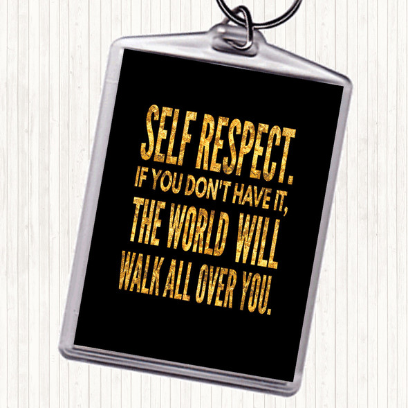 Black Gold Self Respect Quote Bag Tag Keychain Keyring