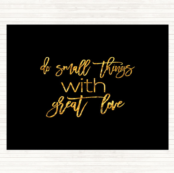 Black Gold Small Things Quote Mouse Mat Pad