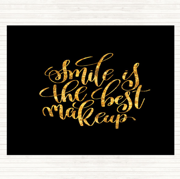 Black Gold Smile Best Makeup Quote Dinner Table Placemat