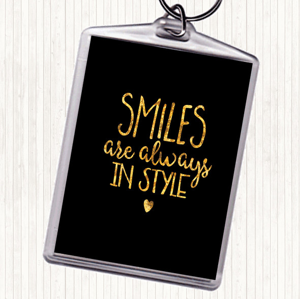 Black Gold Smiles Are Always In Style Quote Bag Tag Keychain Keyring