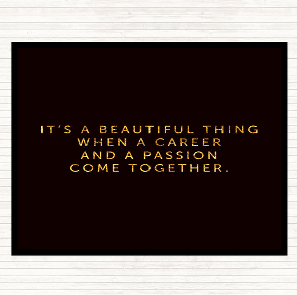 Black Gold Beautiful Thing Quote Mouse Mat Pad