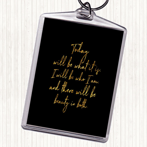 Black Gold Beauty In Both Quote Bag Tag Keychain Keyring