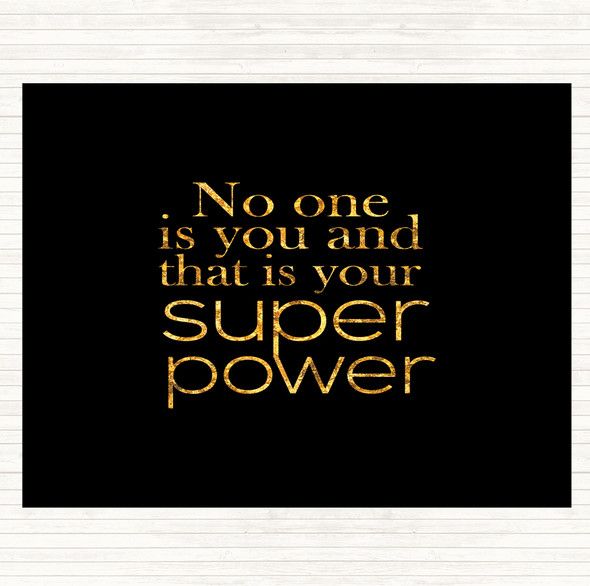 Black Gold Super Power Quote Dinner Table Placemat