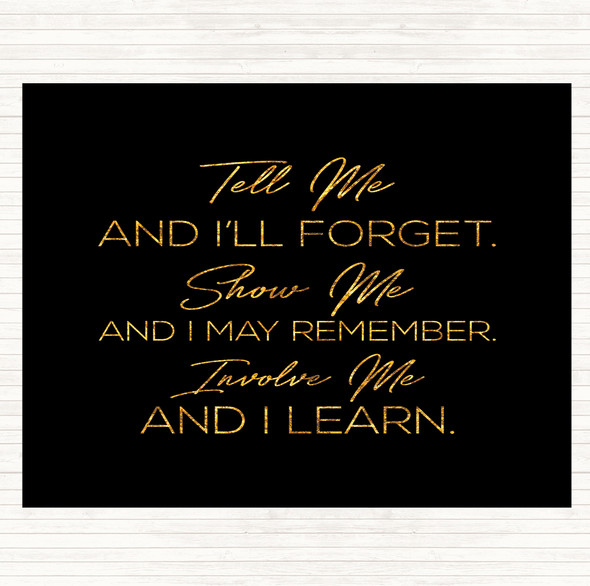 Black Gold Teach Me Quote Mouse Mat Pad