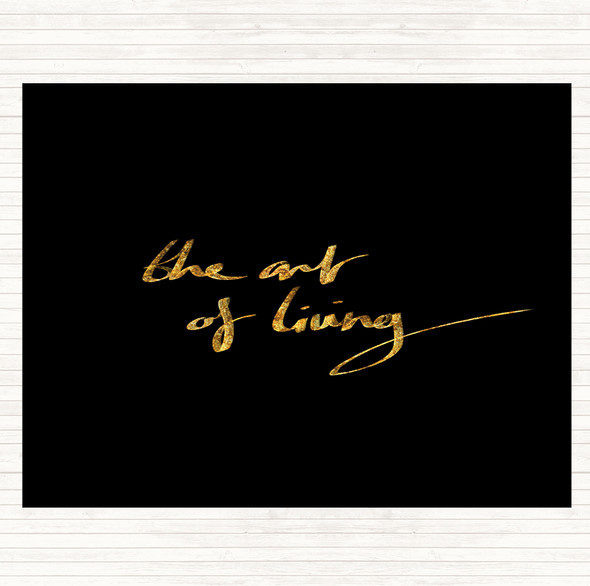 Black Gold The Art Living Quote Mouse Mat Pad