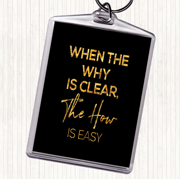 Black Gold The How Is Easy Quote Bag Tag Keychain Keyring