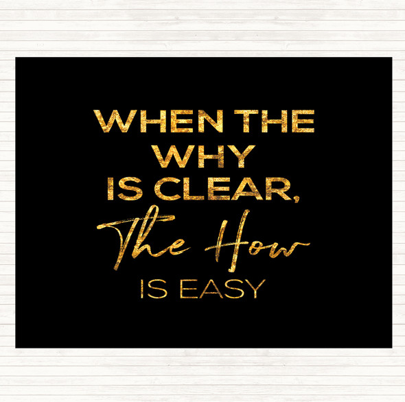 Black Gold The How Is Easy Quote Mouse Mat Pad