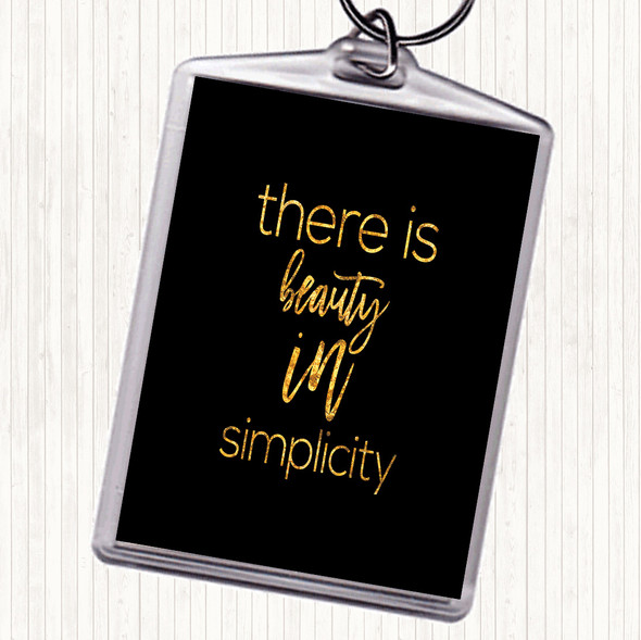 Black Gold There Is Beauty In Simplicity Quote Bag Tag Keychain Keyring