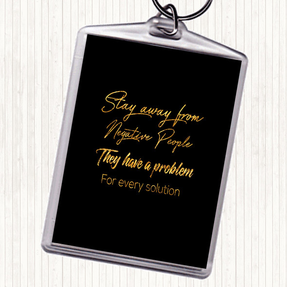 Black Gold They Have A Problem Quote Bag Tag Keychain Keyring