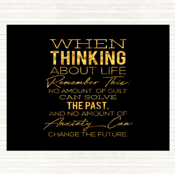 Black Gold Thinking About Life Quote Dinner Table Placemat