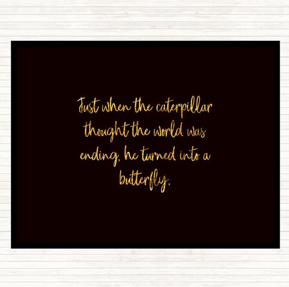 Black Gold Turn Into A Butterfly Quote Mouse Mat Pad