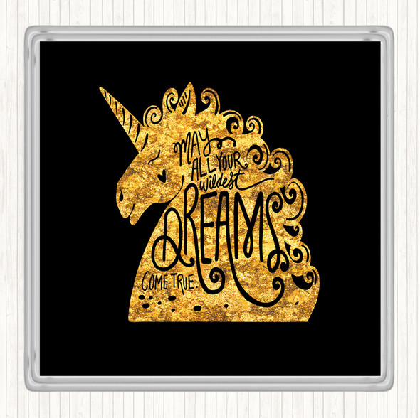 Black Gold Wildest Dreams Unicorns Quote Drinks Mat Coaster