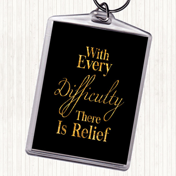 Black Gold With Every Difficulty Quote Bag Tag Keychain Keyring
