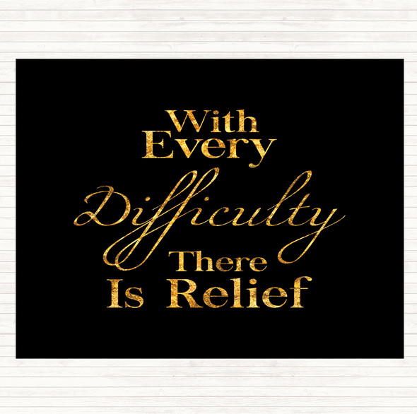 Black Gold With Every Difficulty Quote Dinner Table Placemat