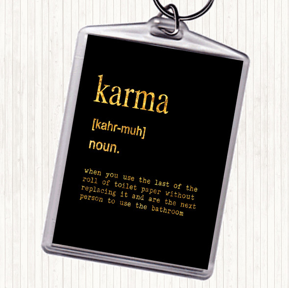 Black Gold Word Definition Karma Quote Bag Tag Keychain Keyring