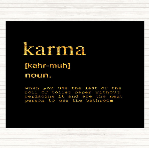 Black Gold Word Definition Karma Quote Dinner Table Placemat