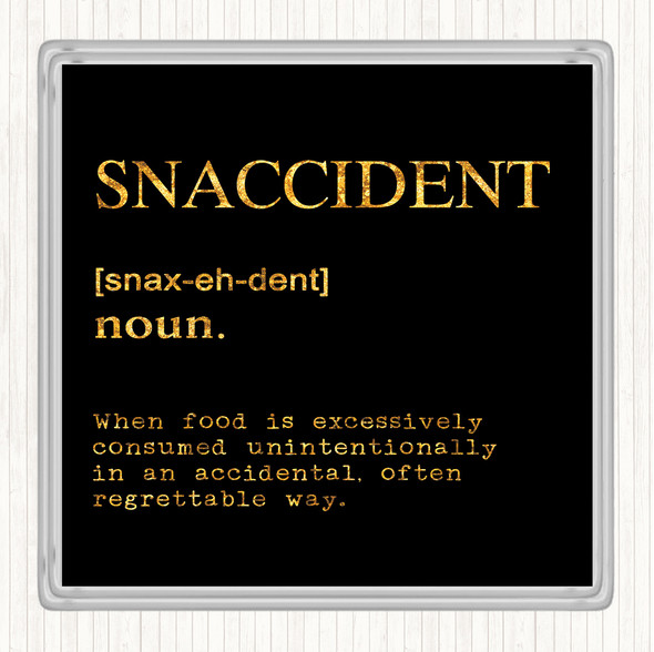 Black Gold Word Definition Snaccident Quote Drinks Mat Coaster