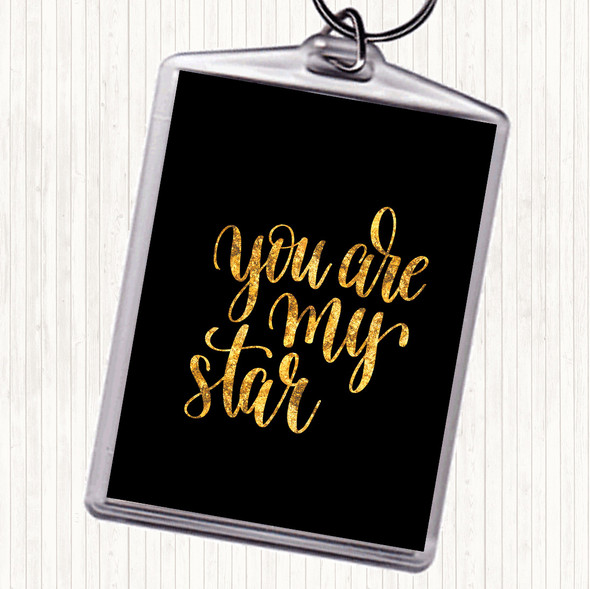 Black Gold You Are My Star Quote Bag Tag Keychain Keyring