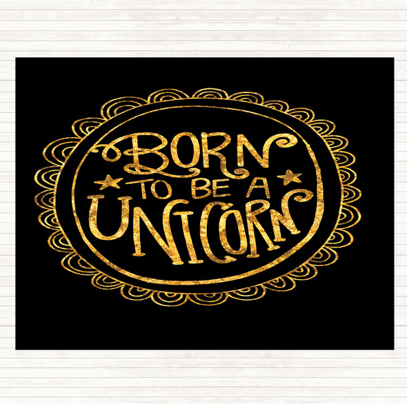 Black Gold Born-To-Be-Unicorn-2 Quote Mouse Mat Pad
