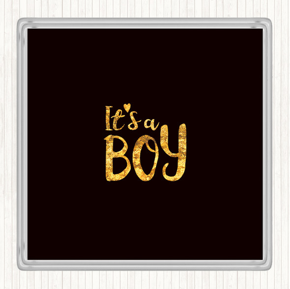 Black Gold Boy Quote Drinks Mat Coaster