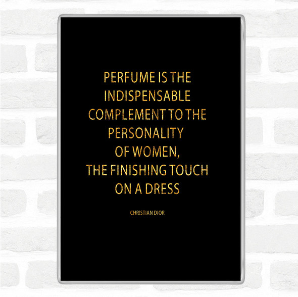 Black Gold Christian Dior Perfume Quote Jumbo Fridge Magnet