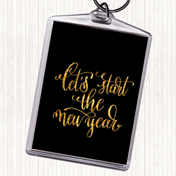 Black Gold Christmas Lets Start New Year Quote Bag Tag Keychain Keyring