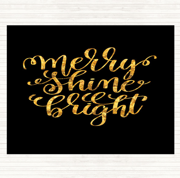 Black Gold Christmas Merry Shine Bright Quote Dinner Table Placemat