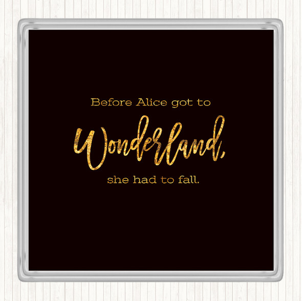 Black Gold Alice Fail Quote Drinks Mat Coaster