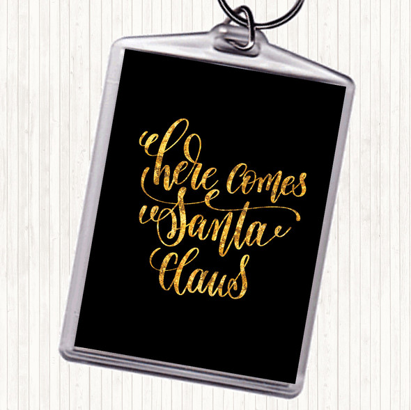 Black Gold Christmas Santa Claus Quote Bag Tag Keychain Keyring