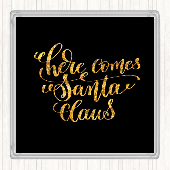 Black Gold Christmas Santa Claus Quote Drinks Mat Coaster