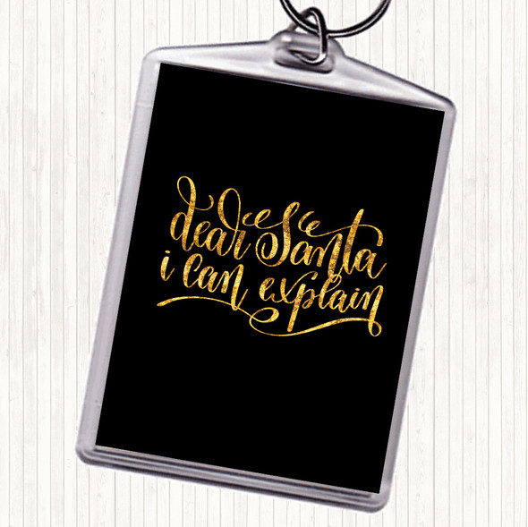 Black Gold Christmas Santa I Can Explain Quote Bag Tag Keychain Keyring