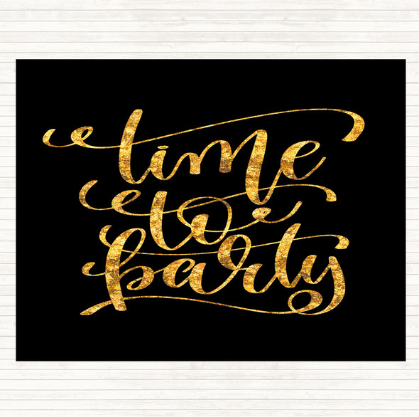 Black Gold Christmas Time To Party Quote Dinner Table Placemat