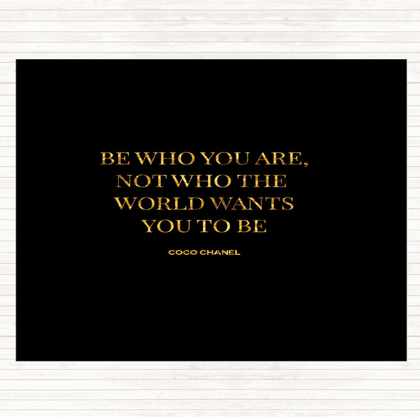 Black Gold Coco Chanel Be Who You Are Quote Dinner Table Placemat