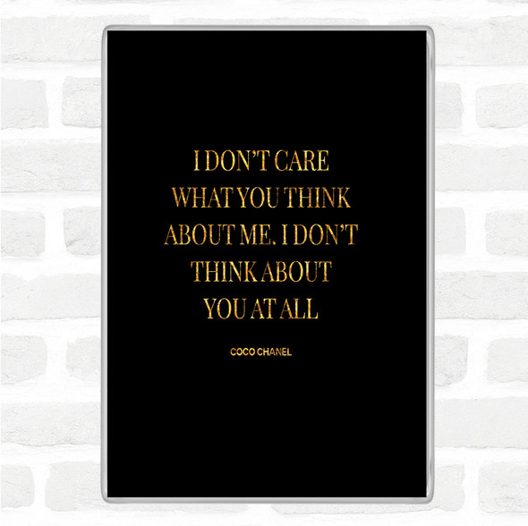 Black Gold Coco Chanel I Don't Care What You Think Quote Jumbo Fridge Magnet