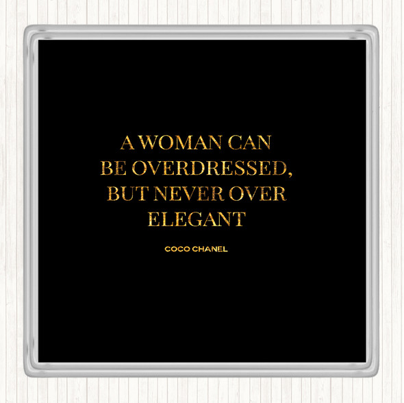 Black Gold Coco Chanel Over Elegant Quote Drinks Mat Coaster